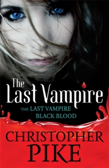 Last Vampire & Black Blood : Volume 1, Paperback Book Last Vampire & Black Blood : Volume 1, Paperback Book