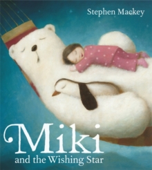 Miki and the Wishing Star, Paperback Book Miki and the Wishing Star, Paperback Book