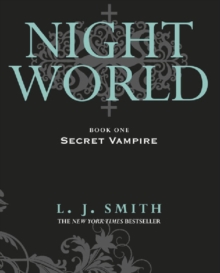 Night World: Secret Vampire : Book 1