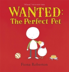 Wanted: The Perfect Pet, Paperback Book Wanted: The Perfect Pet, Paperback Book