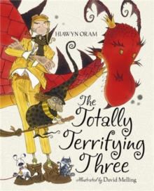 The Totally Terrifying Three, Paperback / softback Book The Totally Terrifying Three, Paperback / softback Book