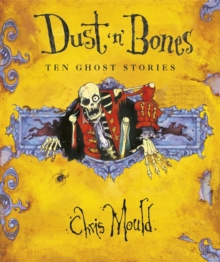 Dust n Bones : Ten Ghost Stories, Paperback Book Dust n Bones : Ten Ghost Stories, Paperback Book
