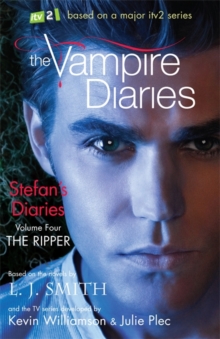 The Vampire Diaries: Stefan's Diaries: The Ripper : Book 4, Paperback Book The Vampire Diaries: Stefan's Diaries: The Ripper : Book 4, Paperback Book
