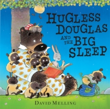 Hugless Douglas and the Big Sleep, Board book Book Hugless Douglas and the Big Sleep, Board book Book