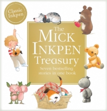 The Mick Inkpen Treasury, Hardback Book The Mick Inkpen Treasury, Hardback Book