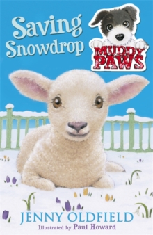 Saving Snowdrop, Paperback Book Saving Snowdrop, Paperback Book