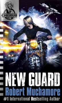 CHERUB: New Guard : Book 17