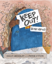 Keep Out! : Lift-The-Flap Book, Paperback Book Keep Out! : Lift-The-Flap Book, Paperback Book