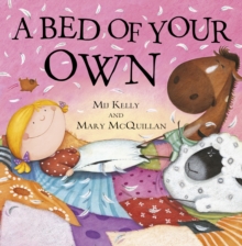 A Bed of Your Own