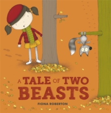 A Tale of Two Beasts, Paperback Book A Tale of Two Beasts, Paperback Book