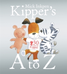 Kipper: Kipper's A to Z, Paperback Book Kipper: Kipper's A to Z, Paperback Book
