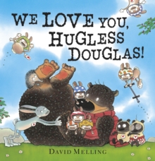 We Love You, Hugless Douglas!, Hardback Book We Love You, Hugless Douglas!, Hardback Book