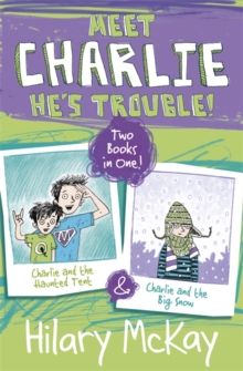 Charlie and the Haunted Tent & Charlie and the Big Snow, Paperback Book Charlie and the Haunted Tent & Charlie and the Big Snow, Paperback Book