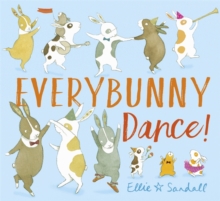 Everybunny Dance, Hardback Book Everybunny Dance, Hardback Book