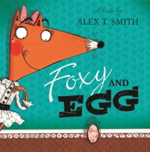 Foxy and Egg, Paperback Book Foxy and Egg, Paperback Book