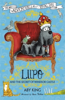 Lupo and the Secret of Windsor Castle, Paperback Book Lupo and the Secret of Windsor Castle, Paperback Book