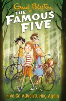 Five Go Adventuring Again : Book 2