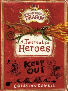 How To Train Your Dragon: A Journal for Heroes, Hardback Book How To Train Your Dragon: A Journal for Heroes, Hardback Book