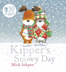 Kipper's Snowy Day, Paperback Book Kipper's Snowy Day, Paperback Book