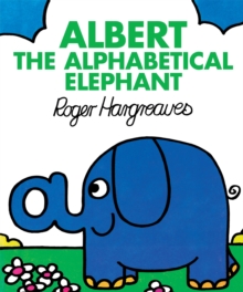 Albert the Alphabetical Elephant, Hardback Book Albert the Alphabetical Elephant, Hardback Book
