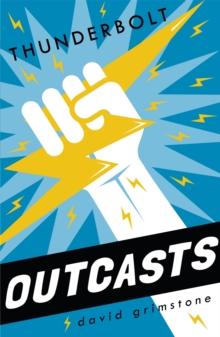 Outcasts: Thunderbolt : Book 2, Paperback / softback Book Outcasts: Thunderbolt : Book 2, Paperback / softback Book