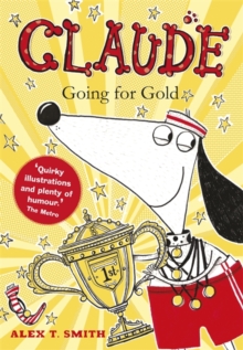 Claude Going for Gold!, Hardback Book Claude Going for Gold!, Hardback Book