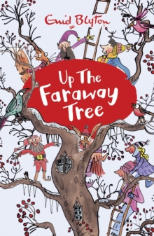 Up the Faraway Tree : Book 4