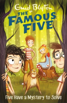 Famous Five: Five Have A Mystery To Solve : Book 20