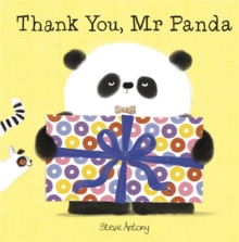 Thank You, Mr Panda, Hardback Book Thank You, Mr Panda, Hardback Book