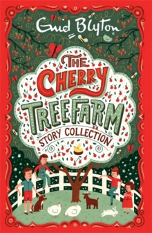 The Cherry Tree Farm Story Collection, Paperback Book The Cherry Tree Farm Story Collection, Paperback Book