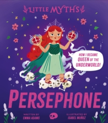 Little Myths: Persephone