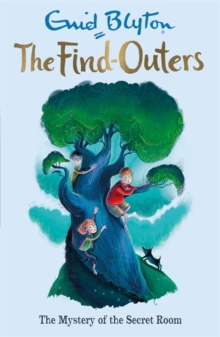 The Find-Outers: The Mystery of the Secret Room : Book 3, Paperback Book The Find-Outers: The Mystery of the Secret Room : Book 3, Paperback Book