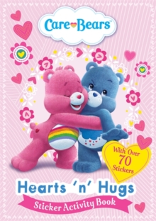Care Bears: Hearts 'N' Hugs Sticker Activity Book, Paperback Book Care Bears: Hearts 'N' Hugs Sticker Activity Book, Paperback Book