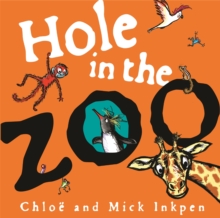 Hole in the Zoo, Paperback / softback Book Hole in the Zoo, Paperback / softback Book