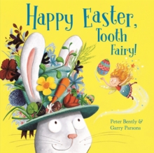 Happy Easter, Tooth Fairy!, Paperback / softback Book Happy Easter, Tooth Fairy!, Paperback / softback Book