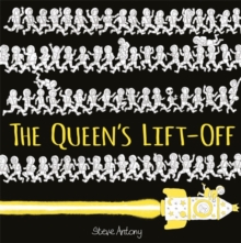 The Queen's Lift-Off, Hardback Book The Queen's Lift-Off, Hardback Book