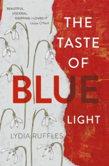 The Taste of Blue Light, Hardback Book The Taste of Blue Light, Hardback Book