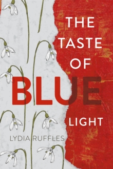 The Taste of Blue Light, Paperback Book The Taste of Blue Light, Paperback Book