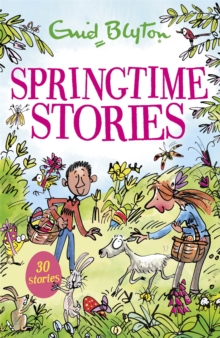 Springtime Stories : 30 Classic Tales