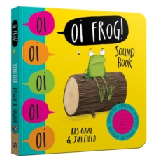 Oi Frog! Sound Book, Board book Book Oi Frog! Sound Book, Board book Book
