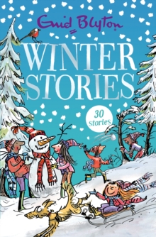 Winter Stories : Contains 30 classic tales