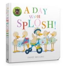 A Day with Splosh Board Book, Board book Book A Day with Splosh Board Book, Board book Book