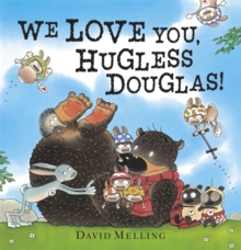 We Love You, Hugless Douglas! Board Book, Board book Book We Love You, Hugless Douglas! Board Book, Board book Book