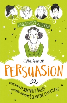 Awesomely Austen - Illustrated and Retold: Jane Austen's Persuasion, Hardback Book Awesomely Austen - Illustrated and Retold: Jane Austen's Persuasion, Hardback Book