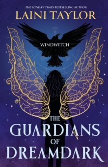The Guardians of Dreamdark: Windwitch : A thrilling faerie fantasy from the author of Daughter of Smoke and Bone
