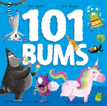 101 Bums : The hilarious bestselling, award-winning rhyming romp