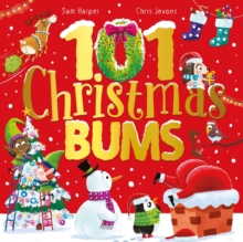 101 Christmas Bums : The perfect laugh-out-loud festive gift