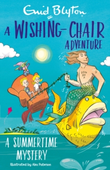 A Wishing-Chair Adventure: A Summertime Mystery : Colour Short Stories