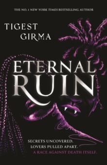 Immortal Dark Trilogy: Eternal Ruin : Book 2