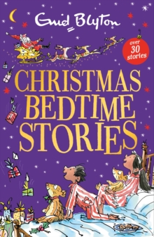 Christmas Bedtime Stories : A cosy collection of bedtime stories perfect for kids aged 5+!